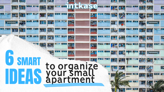 6 Smart Ideas to Organize Your Small Apartment in 2023